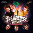 THE ROADIES OF THE D