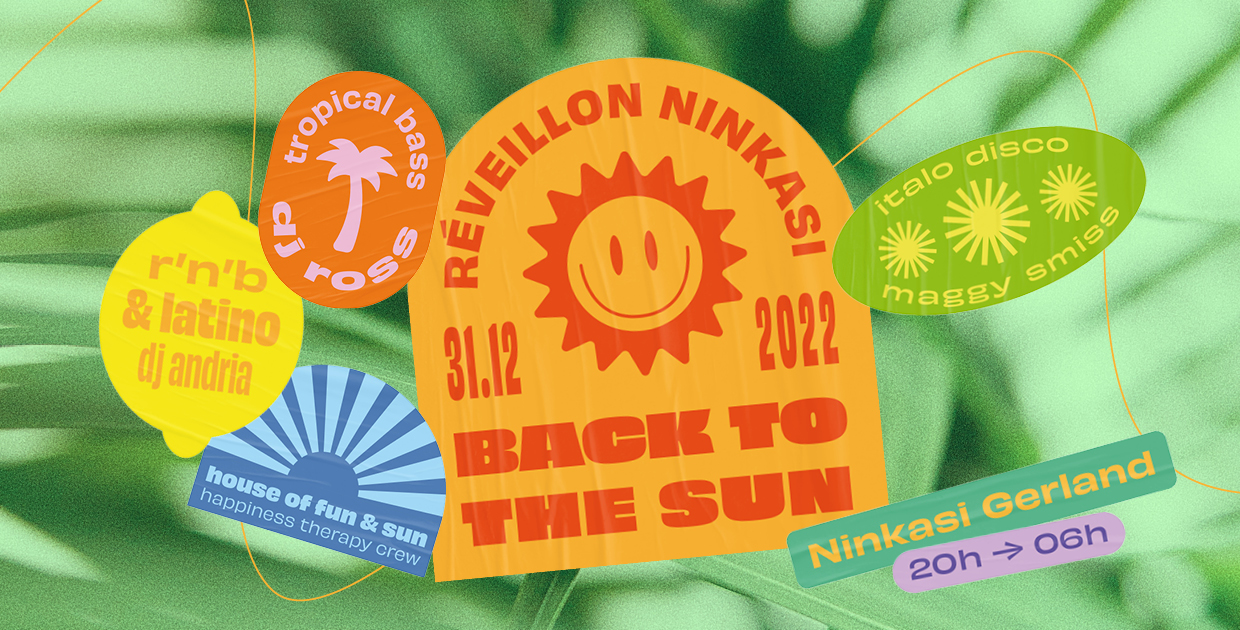 Réveillon Ninkasi 2023 – Back to The Sun