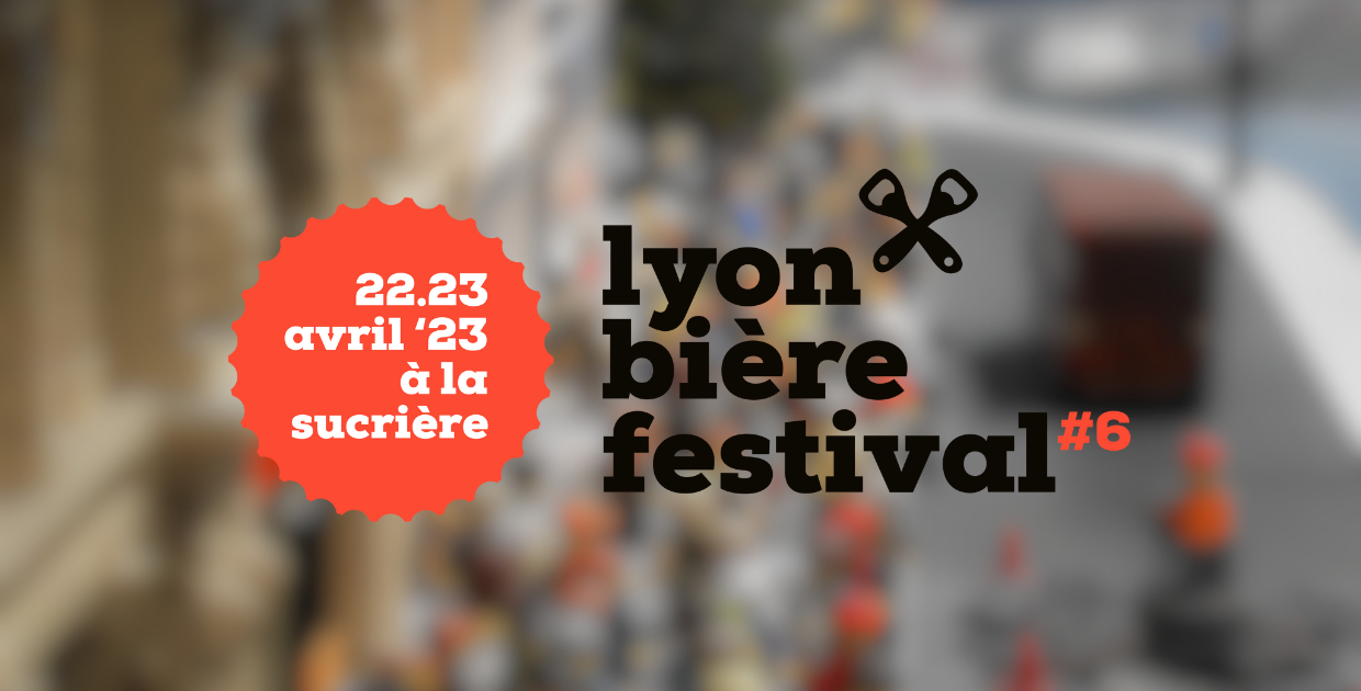 Lyon Bière Festival : les 5 brasseries à ne pas manquer !